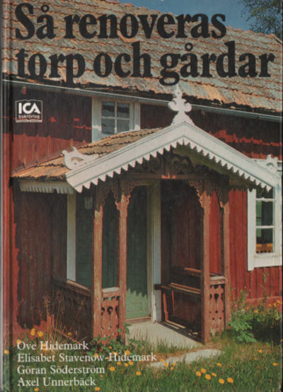 SÅ RENOVERAS TORP OCH GÅRDAR.