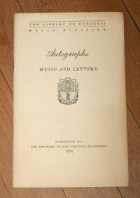 Autograph musical scores and autograph letters in the Whittall Foundation Collection