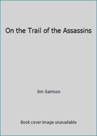 On the Trail of the Assassins