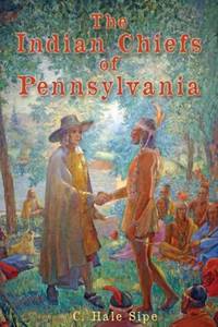 The Indian Chiefs of Pennsylvania