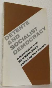 Détente and Socialist Democracy. A discussion…