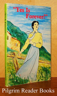Yes Is Forever! Mother Thecla Merlo, the First Daughter of St. Paul. by Daughters of St. Paul - Paperback - 1981 - from Pilgrim Reader Books - IOBA (SKU: 28062)