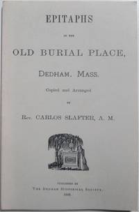 image of Epitaphs in the Old Burial Place, Dedham, Mass