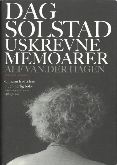 Dag Solstad. Uskrevne memoarer.