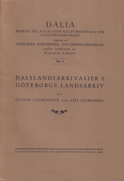 Dalslandsarkivalier i Göteborgs landsarkiv.