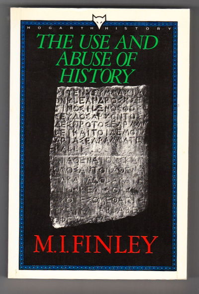 The Use and Abuse of History.
