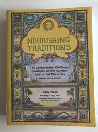 Nourishing Traditions by Sally Fallon - 2001