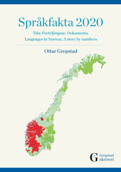 Språkfakta 2020. Tala. Forteljingane. Dokumenta.…