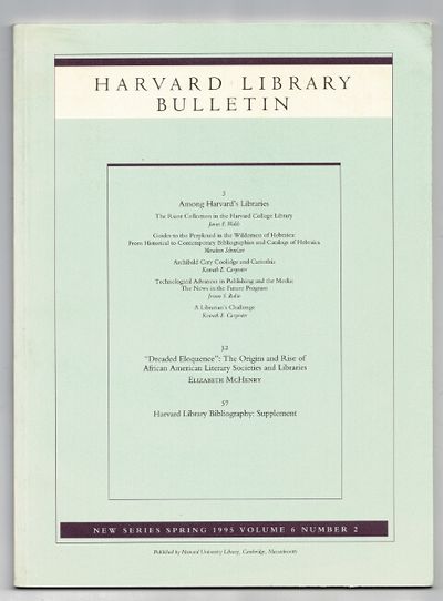Harvard Library Bulletin. New Series. Spring 1995, Volume 6: Number 2