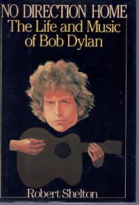 cover of NO DIRECTION HOME The Life and Music of Bob Dylan