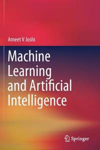 Machine Learning and Artificial Intelligence