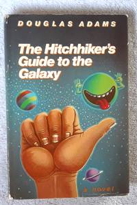 The Hitchhikers Guide to the Galaxy by Douglas Adams - 1979