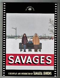 The Savages: The Shooting Script (Newmarket Shooting Scripts)