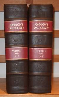 cover of A Dictionary of the English Language: In Which the Words are Deduced from their Originals, and Illustrated in Their Different Significations by Examples from the best Writers. To which are Prefixed, A History of the Language, and An English Grammer.