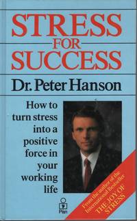 cover of Stress for Success Thriving on Stress At Work