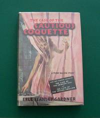 image of The Case Of The Cautious Coquette....The Case Of The Crimson Kiss....The Case Of The Crying Swallow