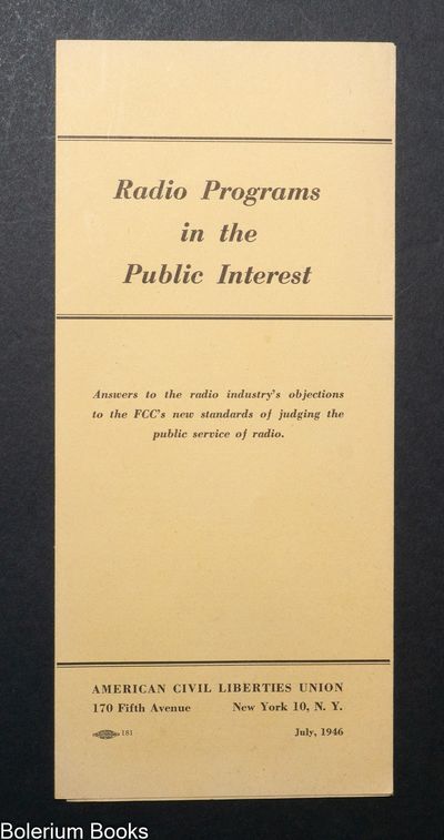 Radio Programs in the Public Interest: Answers to the radio industry's objections to the FCC's new standards of judging the public service of radio