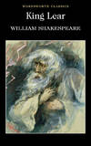 King Lear (Wordsworth Classics)