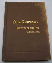image of A Compend of the Diseases of the Eye and Refraction, Including Treatment and Surgery, Fourth Edition (Blakiston's Quiz-Compends)