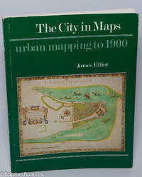 The City in Maps: urban mapping to 1900