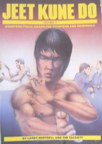 Jeet Kune Do: Counterattack Grappling Counters and Reversals Volume 2