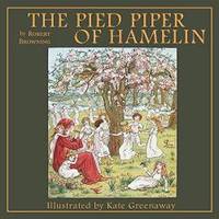 The Pied Piper of Hamelin by Robert Browning - 2017-11-30