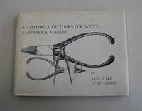 image of A Catalogue of Tools for Watch and Clock Makers