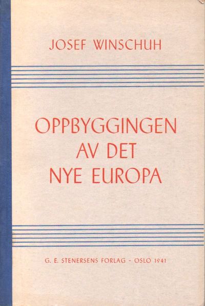 Oppbyggingen av det nye Europa.