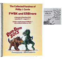 The Collected Fanzines of Philip J. Currie FWBK and ERBivore