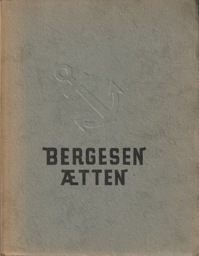 Bergesen-ætten. Slektshistoriske og…