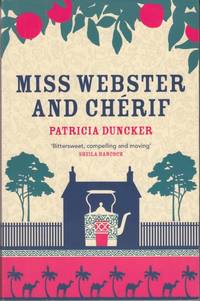 Miss Webster and Cherif by Patricia Duncker - 2007