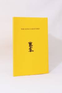 The King's Bastard or, the Triumph of Evil