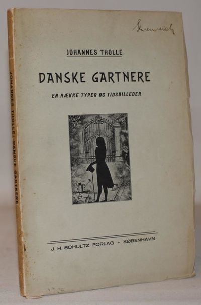 Danske gartnere. En række typer og tidsbilleder.