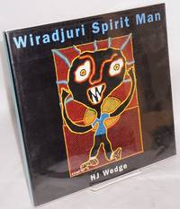 image of Wiradjuri Spirit Man with an introduction by Brenda L Croft and an essay by Judith Ryan