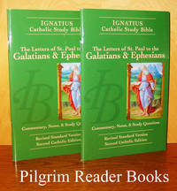 The Letters of St. Paul to the Galatians &amp; Ephesians: Ignatius Catholic  Study Bible. (2 copies). by Hahn, Scott with Curtis Mitch and Dennis Walters - 2005