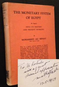The Monetary System of Egypt: An Inquiry into Its History and Present Working