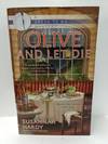 Olive and Let Die (a Greek to Me Mystery)