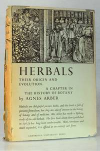 image of HERBALS: THEIR ORIGIN AND EVOLUTION, A CHAPTER IN THE HISTORY OF BOTANY 1470-1670