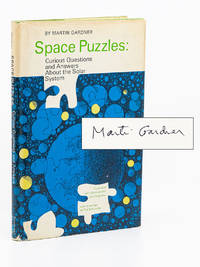 Space Puzzles; Curious Questions and Answers About Our Solar System by GARDNER, MARTIN - 1971