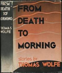 From Death to Morning by Wolfe, Thomas - 1935