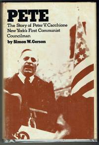 cover of Pete: The Story of Peter V. Cacchione, New York's First Communist Councilman