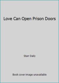 image of Love Can Open Prison Doors