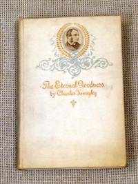 The Eternal Goodness and Other Sermons by Charles Kingsley - from My Book Heaven (SKU: 017255)