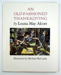 An Old-Fashioned Thanksgiving by Alcott, Louisa May (Author) - 1989