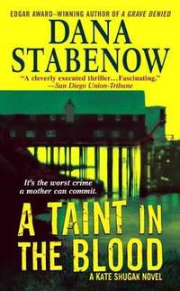 A Taint in the Blood: A Kate Shugak Novel (Kate Shugak Novels)