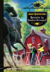 Ghost Detectors Book 11 : Beware the Headless Horseman!