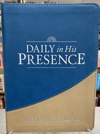 Daily in His Presence by Dr. David Jeremiah - 2019