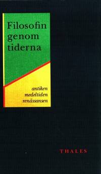 Filosofin genom tiderna. Antiken Medeltiden…