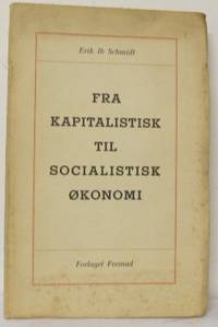 Fra kapitalistisk til socialistisk økonomi.