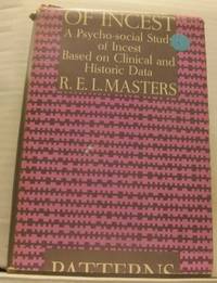Patterns of Incest. A Psycho-Social Study of…